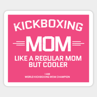 kickboxing mom Magnet